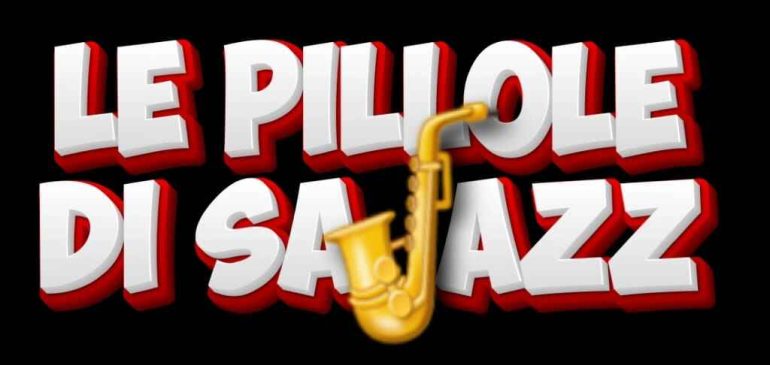 Le Pillole di Sa🎷azz